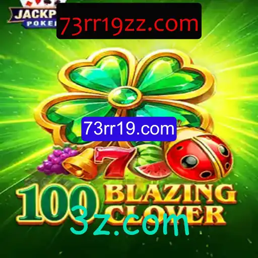 Explorando o Mundo de 100BlazingClover: Um Mergulho Profundo no Jogo